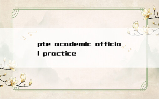 pte academic official practice
